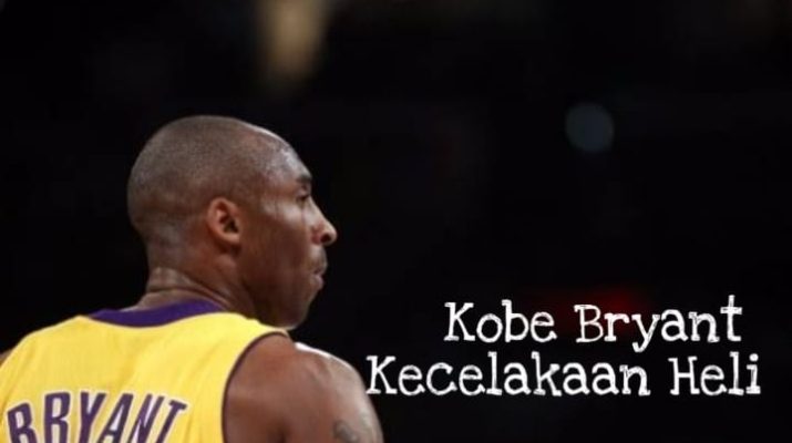 Kobe Bryant Meninggal Dunia Dalam Kecelakaan Heli, Minggu (26/01/2020)