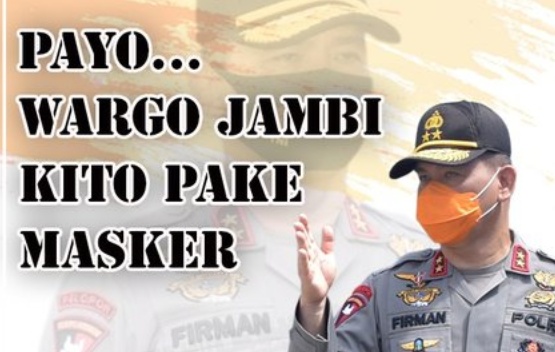 Polisi Ajak Masyarakat Pakai Masker Dengan Bahasa Daerah Jambi