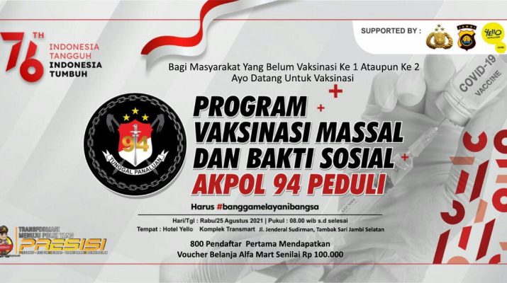 Kabar gembira bagi masyarakat Jambi yang belum di vaksin, pasalnya Alumni Akpol 1994 Tunggal Panaluan akan gelar vaksinasi massal. Menariknya, untuk 800 pendaftar pertama akan dapat voucher belanja di Alfamart senilai Rp 100 ribu.