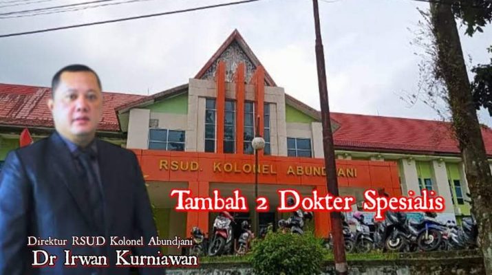 RSUD Kolonel Abundjani Bangko tingkatkan pelayanan dibawah kepemimpinan dr Irwan Kurniawan. Terbaru, RSUD Kolonel Abundjani Tambah 2 dokter spesialis.