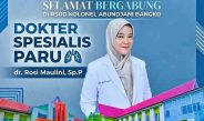 RSUD Kolonel Abundjani Bangko Tambah Dokter Spesialis Paru, dr Rosi Maulini Resmi Bergabung
